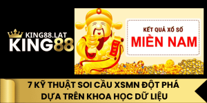 7 Kỹ Thuật Soi Cầu XSMN Đột Phá Dựa Trên Khoa Học Dữ Liệu